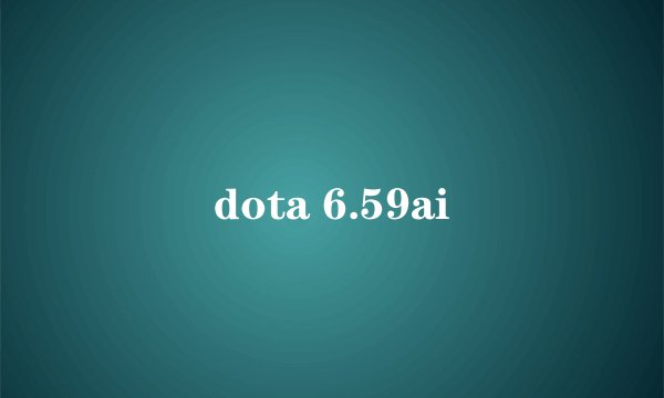 dota 6.59ai