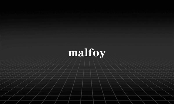 malfoy