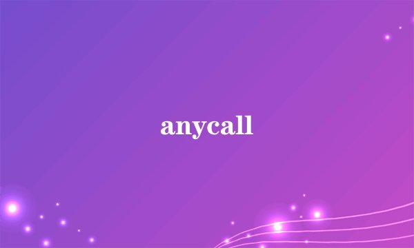 anycall